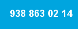 938 863 02 14 938 863 02 14